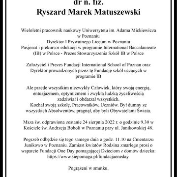 Dziś łączymy się z rodziną i bliskimi  dr n. fiz. Ryszarda Marka Matuszewskiego.